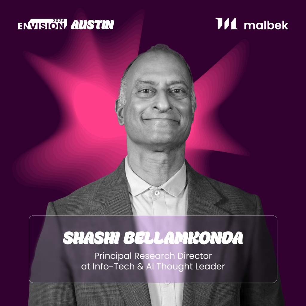 Envision 2026_Promo Keynotes_Linkedin-03 Shashi Bellamkonda | Principal Research Director, Infotech | Host, Talking Headless Podcast